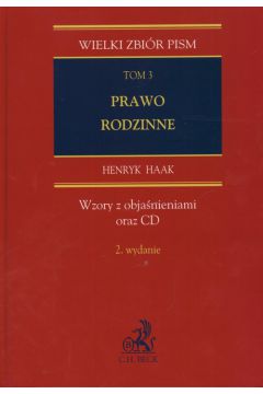 Prawo rodzinne tom 3  Wzory z obja�nieniami + CD - Haak Henryk - Henryk Haak