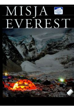 Misja Everest - Wojciechowska Martyna - Martyna Wojciechowska