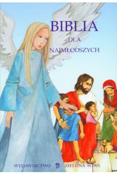 Biblia dla najm�odszych - Halina Kozio�
