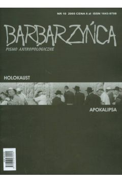 Barbarzy�ca Pismo Antropologiczne nr 10