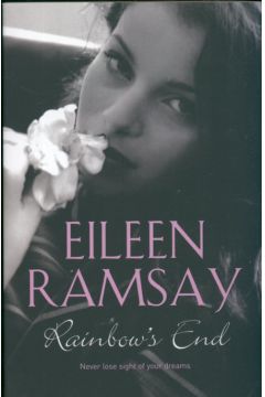 Rainbow's end - Ramsay Eileen - Eileen Ramsay