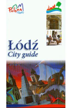 ��d� City guide - Lasoci�ski Dawid, Bonis�awski Ryszard, Koli�ski Micha� - Dawid Lasoci�ski, Micha� Koli�ski, Ryszard Bonis�awski