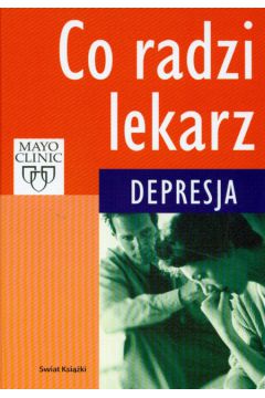 Co radzi lekarz Depresja - Kramlinger Keith (red.) - Keith Kramlinger