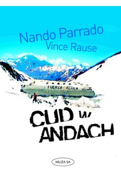 Cud w Andach - Parrado Nando, Rause Vince - Parrado Nando, Vince Rause