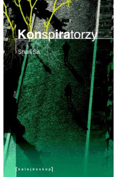 Konspiratorzy - Sa Shan - Shan Sa