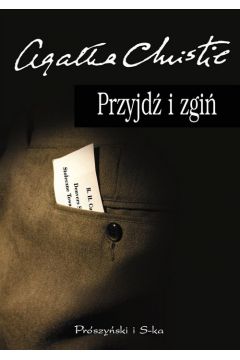 Przyjd� i zgi� - Christie Agatha