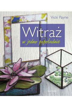 Witra� w jedno popo�udnie - Payne Vicki - Vicki Payne