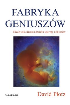 Fabryka geniusz�w - Plotz David - David Plotz