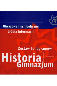 Historia Zestaw foliogram�w Obrazowe i symboliczne �r�d�a informacji - Chybowski W�odzimierz - W�odzimierz Chybowski