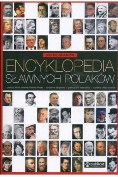 Encyklopedia s�awnych Polak�w