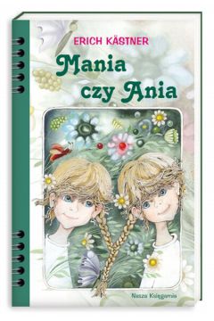 Mania czy Ania - Kastner Erich - Kastner Erich