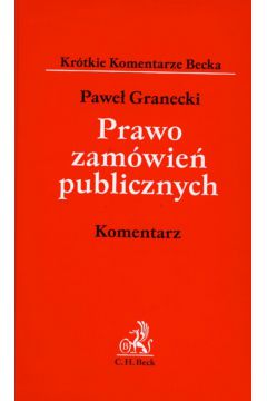 Prawo zam�wie� publicznych komentarz + CD - Granecki Pawe� - Pawe� Granecki