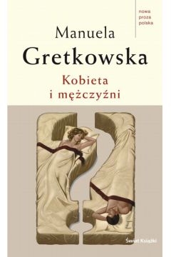Kobieta i m�czy�ni - Gretkowska Manuela - Manuela Gretkowska