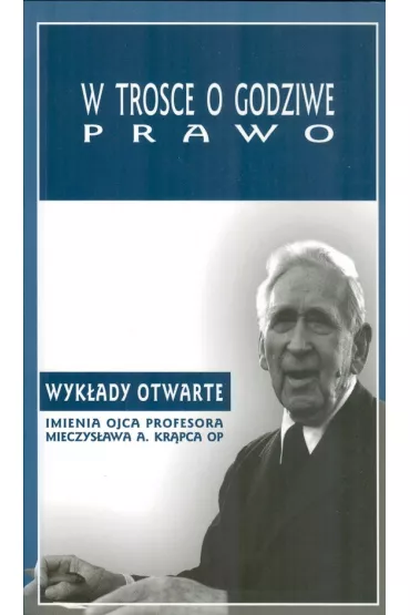 W trosce o godziwe prawo