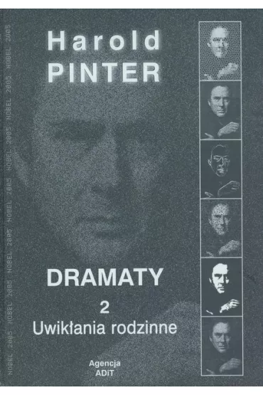 Dramaty 2 Uwik�ania rodzinne - Harold Pinter