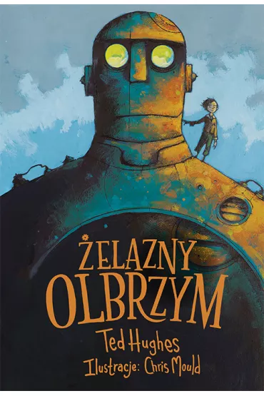 �elazny Olbrzym - Ted Hughes