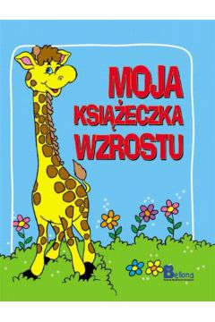 ILE MASZ WZROSTU? �YRAFA - praca zbiorowa