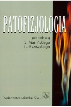 Patofizjologia - Jan Ry�ewski, S�awomir Ma�li�ski