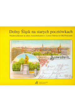 Dolny �l�sk na starych poczt�wkach - Mierzwa S�awomir - S�awomir Mierzwa