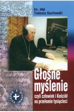G�o�ne my�lenie - Goc�owski Tadeusz - Tadeusz Goc�owski
