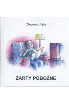 �arty pobo�ne - Jujka Zbigniew - Zbigniew Jujka