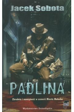 Padlina - Sobota Jacek - Jacek Sobota