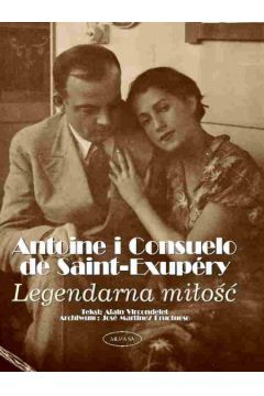Legendarna mi�o�� Antoine i Consuelo - Vircondelet Alain