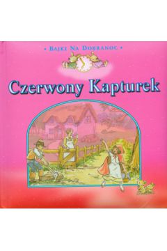 Czerwony Kapturek (twarda oprawa)
