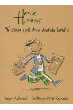 Hania Humorek W osiem i p� dnia dooko�a �wiata Tom 7 - McDonald Megan - Megan McDonald