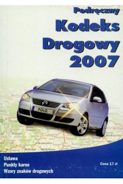 Podr�czny kodeks drogowy 2007
