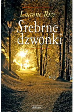 Srebrne dzwonki - Rice Luanne - Luanne Rice
