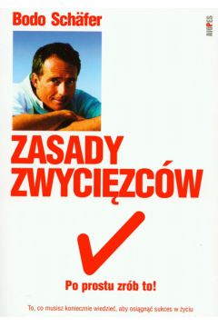 Zasady zwyci�zc�w - Schafer Bodo - Bodo Sch�fer, Schafer Bodo