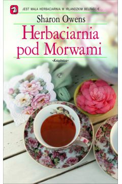 Herbaciarnia pod Morwami - Owens Sharon - Sharon Owens