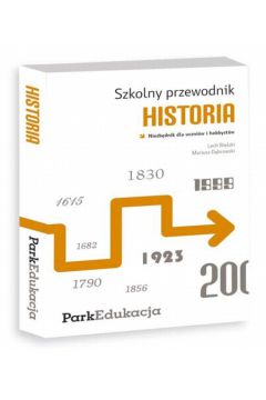 Szkolny przewodnik Historia - Bielski Lech, D�browski Mariusz - Lech Bielski, Mariusz D�browski