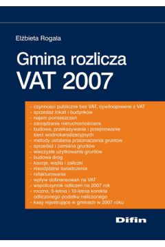 Gmina rozlicza VAT 2007 - Rogala El�bieta - El�bieta Rogala