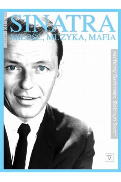 Sinatra - Summers Anthony, Swan Robbyn - Anthony Summers, Swan Robbyn