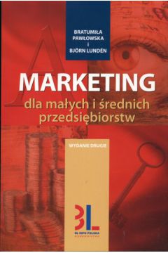 Marketing dla ma�ych i �rednich przedsi�biorstw - Paw�owska Bratumi�a - Paw�owska Bratumi�a
