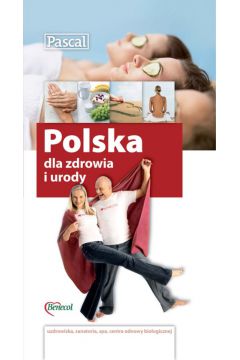 Polska dla zdrowia i urody