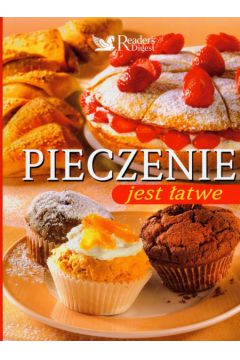 Pieczenie jest �atwe