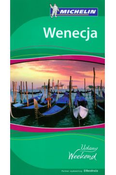 Wenecja Udany weekend