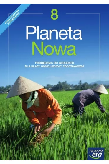 Planeta Nowa 8. Podr�cznik do geografii dla klasy �smej szko�y podstawowej - Dawid Szczypi�ski, Tomasz Rachwa�
