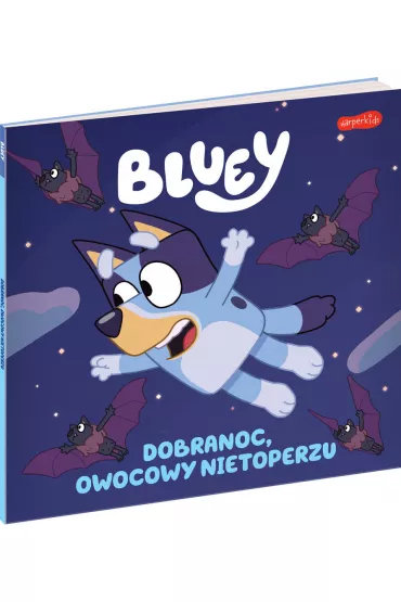 Bluey. Dobranoc, owocowy nietoperzu. Moja czytanka