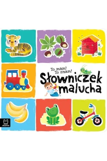 TO MAM  TO ZNAM  S�OWNICZEK MALUCHA - Sylwia  Kajdana