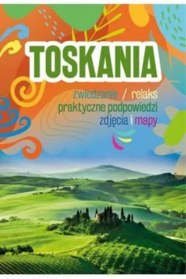 Toskania - Ewa Klajbor