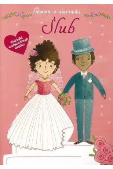 Zabawa w ubieranki. �lub