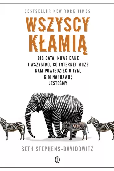 Wszyscy k�ami� - Seth  Stephens-Davidowitz