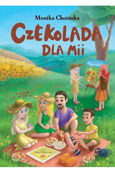 Czekolada dla Mii - Monika  Choi�ska