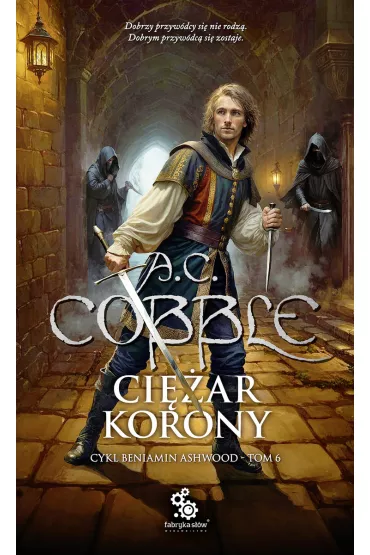 Ci�ar korony. Cykl Beniamin Ashwood. Tom 6 - A. C. Cobble