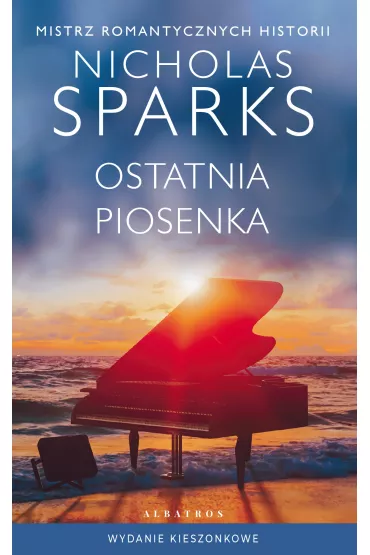 Ostatnia piosenka (pocket) - Nicholas Sparks