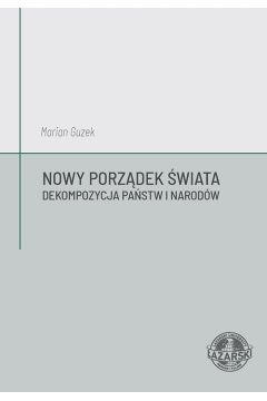 eBook Nowy Porzdek wiata. Dekompozycja pastw i narodw pdf